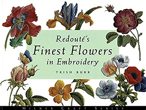 Redout's Finest Flowers in Embroidery (Milner Craft) von Sally Milner Publishing